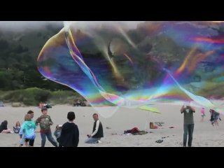 giant bubbles